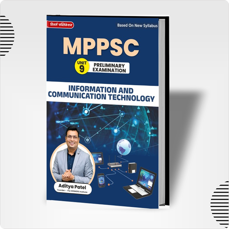 MPPSC Pre (Unit 9-English) Information and Communication Technology WINNERS ONLINE EDUTECH PRIVATE LIMITED