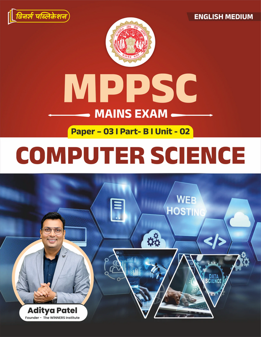 MPPSC Mains (P3)B(Unit 2) Computer Science WINNERS ONLINE EDUTECH PRIVATE LIMITED
